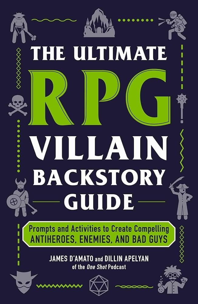 Role Playing Games Adams Media The Ultimate RPG Villain Backstory Guide