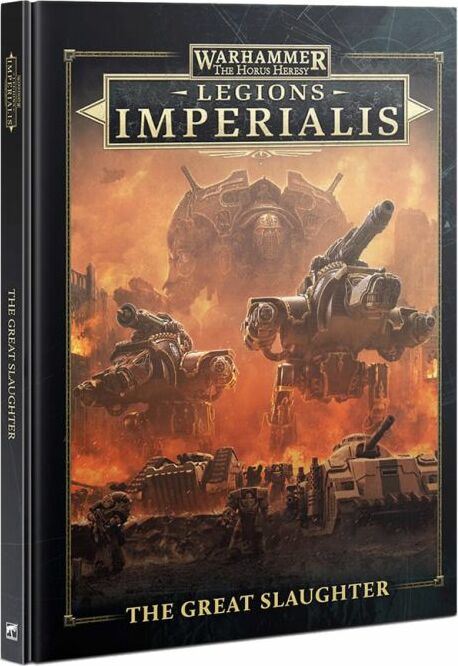 Legions Imperialis The Great Slaughter - Saltire Games