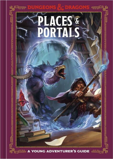 Places & Portals (Dungeons & Dragons): A Young Adventurer's Guide (Dungeons & Dragons Young Adventurer's Guides) - Saltire Games