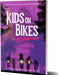 Kids on Bikes: 2E Core Rulebook - Saltire Games