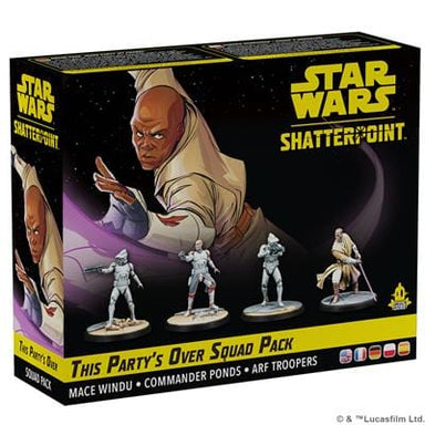 This Party's Over Squad Pack - Star Wars: Shatterpoint - Saltire Games