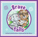 Brave Tails: Gracey and Louey - Saltire Games