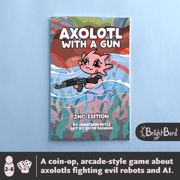 Role Playing Games Bright Bard Games Axolotl with a Gun 2nd Edition