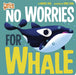 No Worries for Whale - Saltire Games