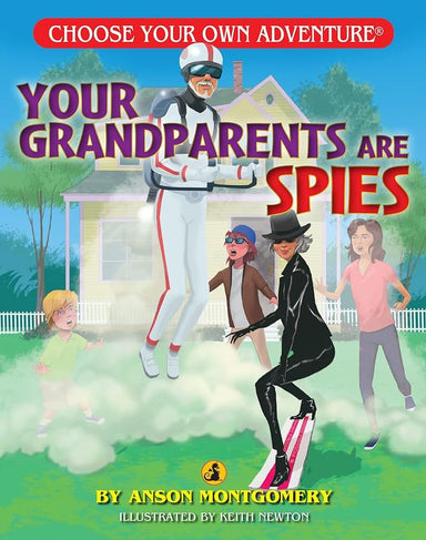 Your Grandparents Are Spies (Dragonlark) (Choose Your Own Adventure - Dragonlarks) - Saltire Games