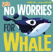 No Worries for Whale - Saltire Games