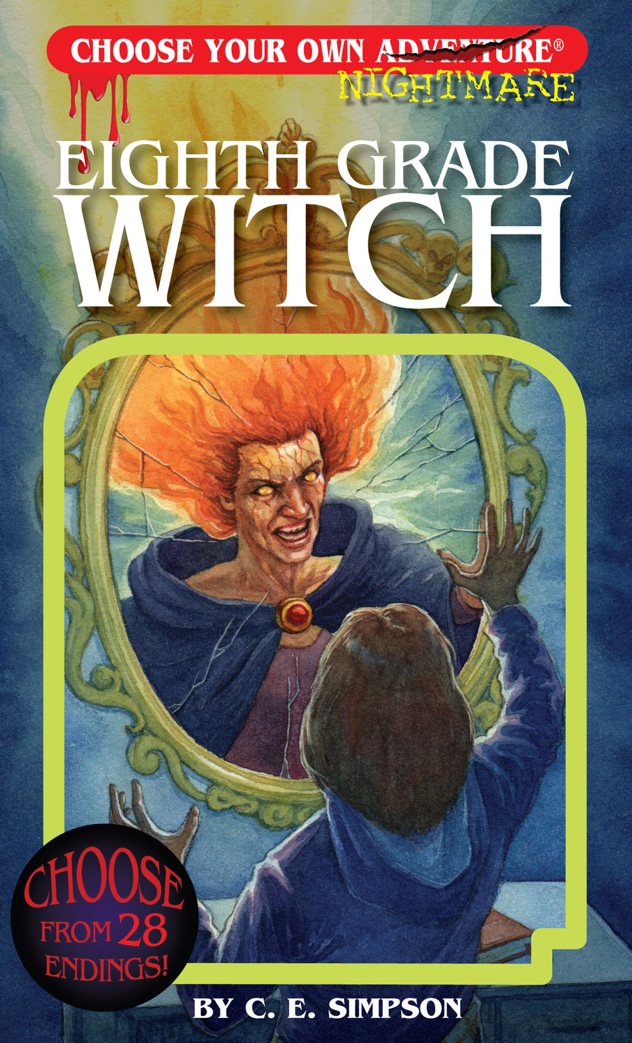 Eighth Grade Witch (Choose Your Own Adventure - Nightmares) (Choose Your Own Nightmare) (Choose Your Own Nightmare, 1) - Saltire Games