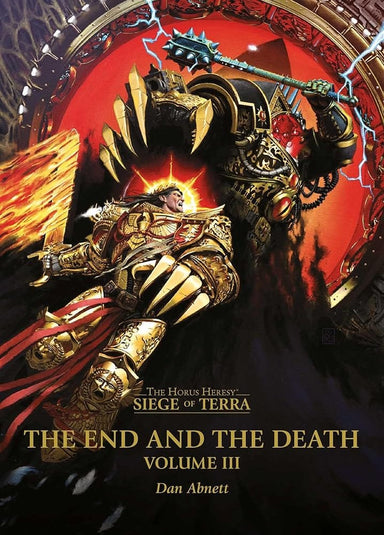 The End and the Death: Volume III (The Horus Heresy: Siege of Terra) - Saltire Games