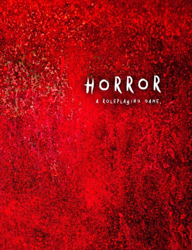 Horror: A Roleplaying Game - Saltire Games