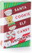 Santa Cookie Elf Candy Snowman Premium - Saltire Games