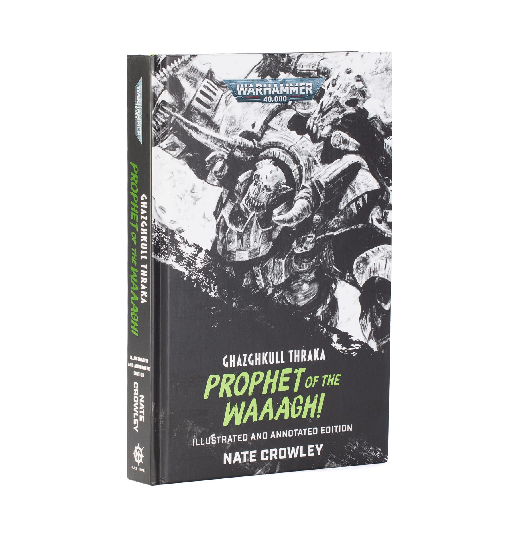 Ghazghkull Thraka: Prophet of the Waaagh! - Saltire Games