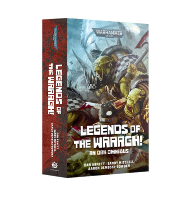 Legends Of The Waaagh! (PB) - Saltire Games