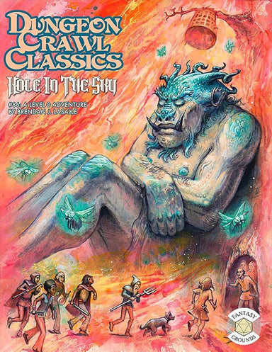 Dungeon Crawl Classics #86: Hole in the Sky - Saltire Games