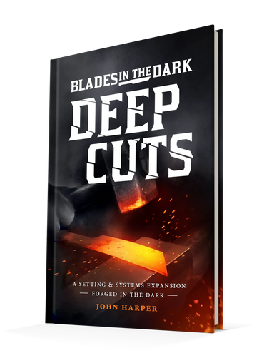 Blades in the Dark: Deep Cuts - Saltire Games