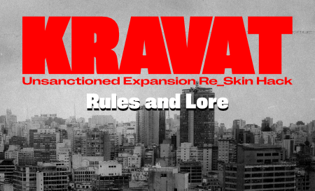KRAVAT - Unsanctioned Expansion Re_Skin Hack of CY_BORG - Saltire Games