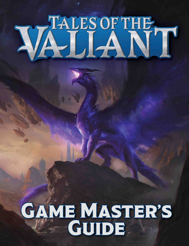 Tales of the Valiant - Game Masters Guide - Saltire Games