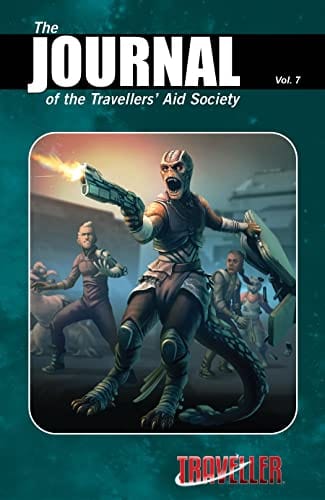 Traveller: The Journal of the Travellers Aid Society Volume 07 (MGP40078) - Saltire Games