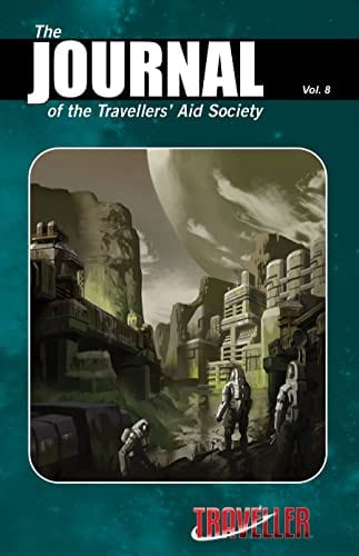 Traveller: The Journal of the Travellers Aid Society Volume 08 (MGP40079) - Saltire Games