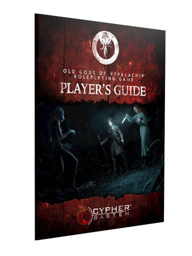 Old Gods of Appalachia RPG Players Guide - Saltire Games