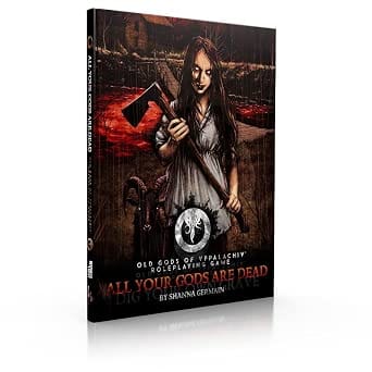Old Gods of Appalachia - All Your Gods Are Dead - Saltire Games