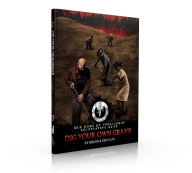 Old Gods of Appalachia - Dig Your Own Grave - Saltire Games