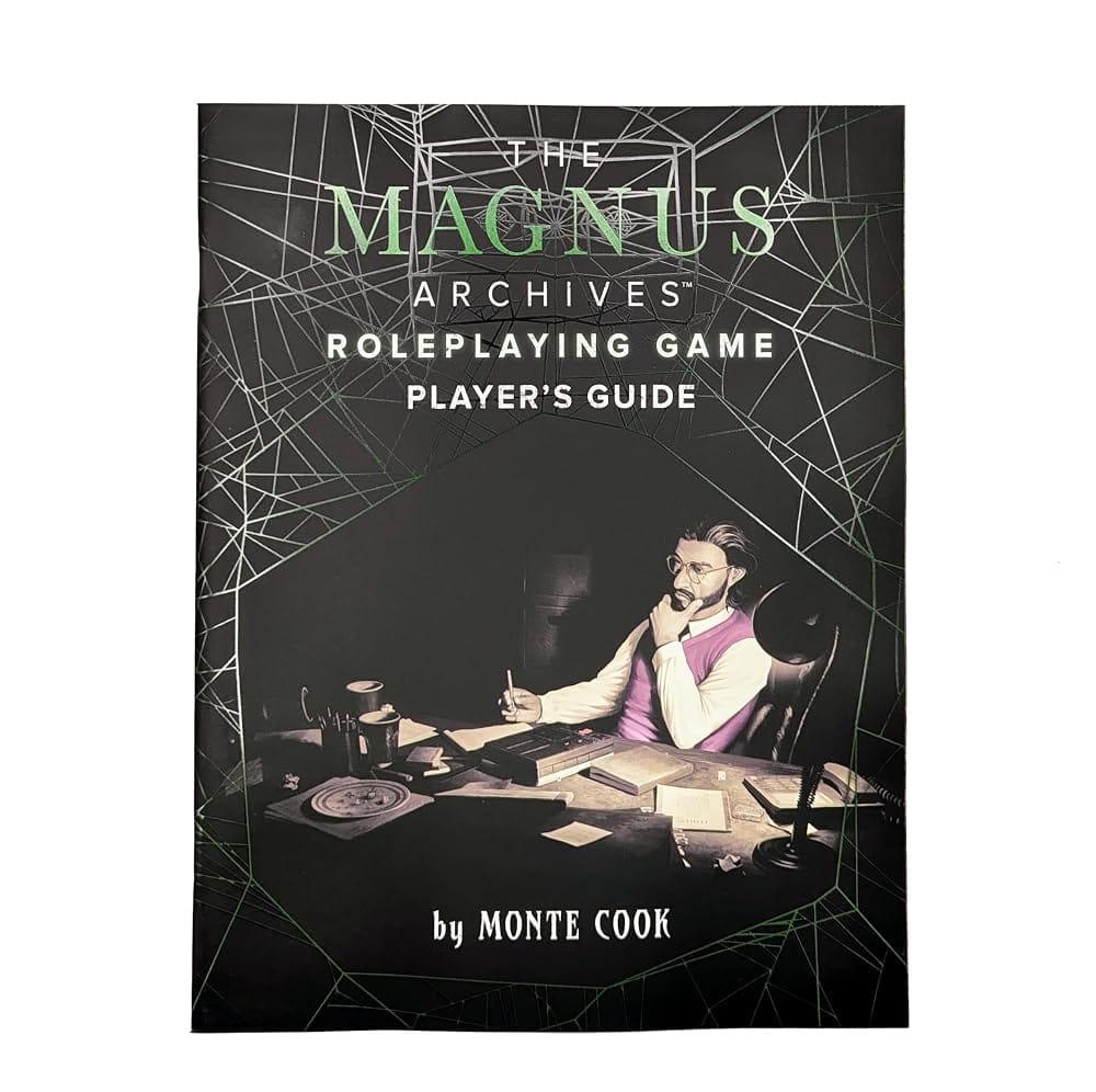 The Magnus Archives Players Guide - Roleplaying Game - Saltire Games