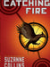 Catching Fire (Hunger Games, Book Two) - Saltire Games