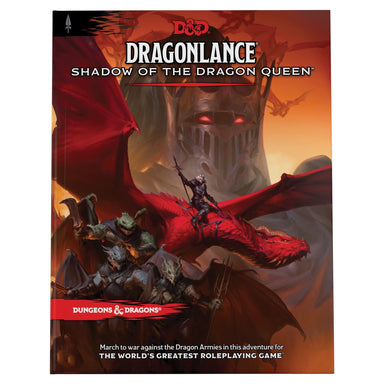 Dragonlance: Shadow of the Dragon Queen (Dungeons & Dragons Adventure Book) Physical Book - Saltire Games