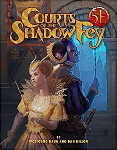 Courts of the Shadow Fey (5th Edition) - Saltire Games