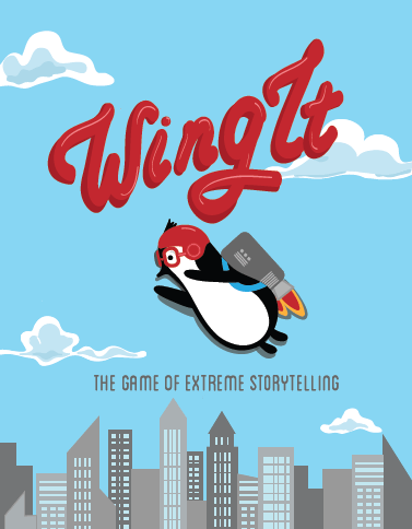 Wing It: The Game of Extreme Storytelling - Saltire Games