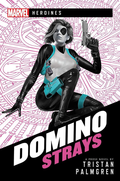 Marvel Heroines: Domino: Strays - Saltire Games