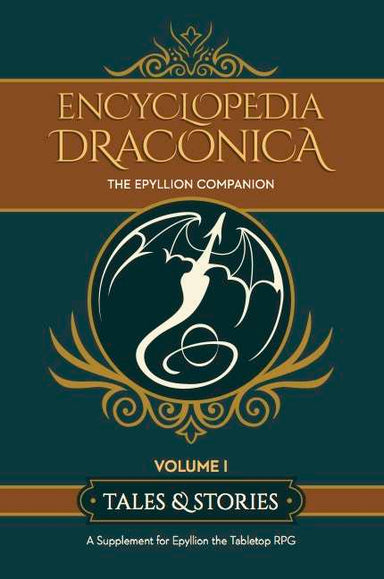 The Encyclopedia Draconica Volume 1: Tales & Stories - Saltire Games