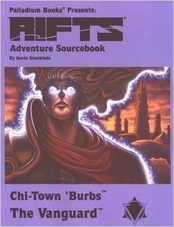 Rifts - Adventure Sourcebook 4: Chi-Town Burbs: The Vanguard - Saltire Games
