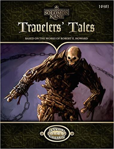 Savage Worlds: Travelers' Tales - Saltire Games