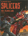 Splicers - Role-Playing Game - Saltire Games